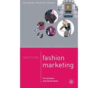 Mastering Fashion Marketing: 29 (Palgrave Master Series)