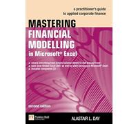 Mastering Financial Modelling in Microsoft Excel: A practitioner's guide to applied corporate finance (Financial Times Series)