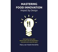 Mastering Food Innovation: Impact by Design