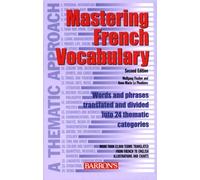 Mastering French Vocabulary (Mastering Vocabulary Series): Written by Wolfgang Georg Fischer, 2003 Edition, (2nd edition) Publisher: Barron's Educational Series Inc.,U. [Paperback]