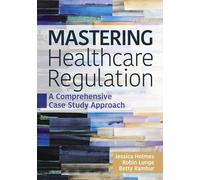 Mastering Healthcare Regulation: A Comprehensive Case Study Approach