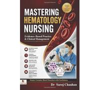 Mastering Hematology Nursing Evidence-Based Practice & Clinical Management