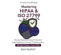 Mastering HIPAA & ISO 27799: Compliance for Hospitals | Data Privacy in Healthcare | HIPAA privacy and security guide | ISO 27799 healthcare certification | HIPAA Explained | ISO 27799 in Action