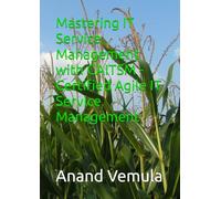 Mastering IT Service Management with CAITSM - Certified Agile IT Service Management