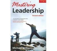 Mastering Leadership, 2/e