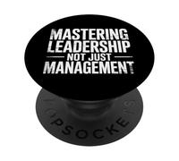 Mastering Leadership Not Just Management Growth |- PopSockets Adhesive PopGrip