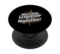 Mastering Leadership Not Just Management Growth - PopSockets Adhesive PopGrip