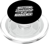 Mastering Leadership Not Just Management Growth - PopSockets PopGrip for MagSafe