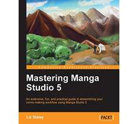 Mastering Manga Studio 5