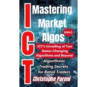 Mastering Market Algos | ICT's Unveiling of Two Game-Changing Algorithms and Beyond | Decoding Market Algorithms: Unraveling ICT's Core Algorithms ... Mastering the Market.Deciphering Market Algos