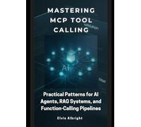 Mastering MCP Tool Calling: Practical Patterns for AI Agents, RAG Systems, and Function-Calling Pipelines