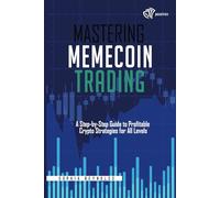 Mastering Memecoin Trading: A Step-by-Step Guide to Profitable Crypto Strategies for All Levels