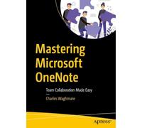 Mastering Microsoft OneNote: Team Collaboration Made Easy