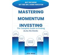 MASTERING MOMENTUM INVESTING: FIND MULTIBAGGER STOCK USING BB2SIGMA INDICATOR