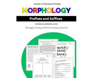 Mastering Morphology: Prefixes and Suffixes Workbook for Grades 4-8: Structured literacy practice for vocabulary, spelling, and reading intervention (dyslexia-friendly)