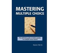 Mastering Multiple Choice by Stephen Merritt (2006-10-11)
