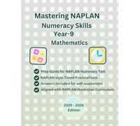 Mastering NAPLAN Numeracy Skills Year-9 Mathematics, Practice Book, Full Length Practice Tests, Study Guide, NAPLAN style Questions(Numbers and ... with Australian Curriculum, ACARA and NAPLAN