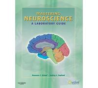 Mastering Neuroscience: A Laboratory Guide