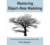 Mastering Object-Role Modeling