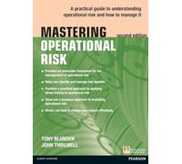 Mastering Operational Risk : A practical guide to understanding operational risk and how to manage it