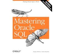 Mastering Oracle SQL 2e (O'Reilly Ser.)