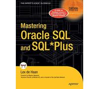 Mastering Oracle SQL and SQL*Plus (Oaktable Press)