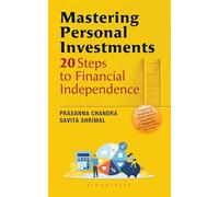 Mastering Personal Investments: 20 Steps to Financial Independence