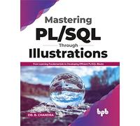 Mastering PL/SQL Through Illustrations – English Edition