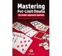 Mastering Pot-limit Omaha: The Modern Aggressive Approach (D&B Poker)