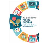 Mastering Primary Physical Education