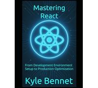 Mastering React: From Development Environment Setup to Production Optimization