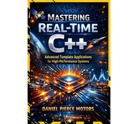 Mastering Real-Time C++: Advanced Template Applications for High-Performance Systems