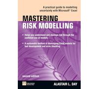 Mastering Risk Modelling: A Practical Guide to Modelling Uncertainty with Microsoft Excel (The Mastering Series)