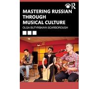 Mastering Russian through Musical Culture – Routledge