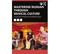 Mastering Russian through Musical Culture