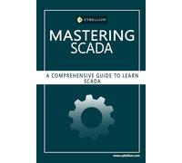 Mastering SCADA: A Comprehensive Guide to Learn SCADA