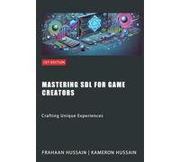Mastering SDL for Game Creators: Crafting Unique Experiences (SDL Game Development Series)