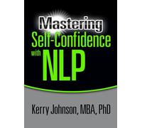Mastering Self-Confidence with NLP