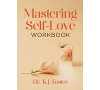 Mastering Self-Love Workbook