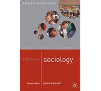 Mastering Sociology (Palgrave Master S) (Palgrave Master Series)
