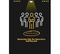 Mastering SQL for Interviews and Beyond (project)