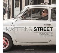 Mastering Street Photography