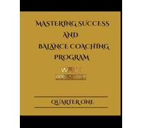 Mastering Success And Balance Coaching Program