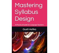 Mastering Syllabus Design: A Practical Guide for Language Teachers