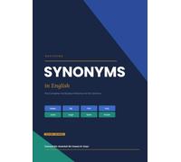 Mastering Synonyms in English: Part One - The Writer's Choice Edition