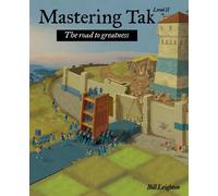 Mastering Tak: Level II: The road to greatness
