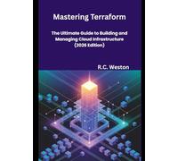 Mastering Terraform: The Ultimate Guide to Building and Managing Cloud Infrastructure (2026 Edition)