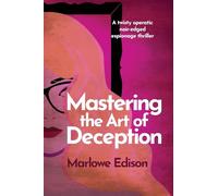 Mastering the Art of Deception: 1 (The Gray Cat Files)