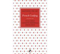 Mastering the Art of French Cooking, Vol.1