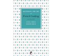 Mastering the Art of French Cooking, Vol.2
